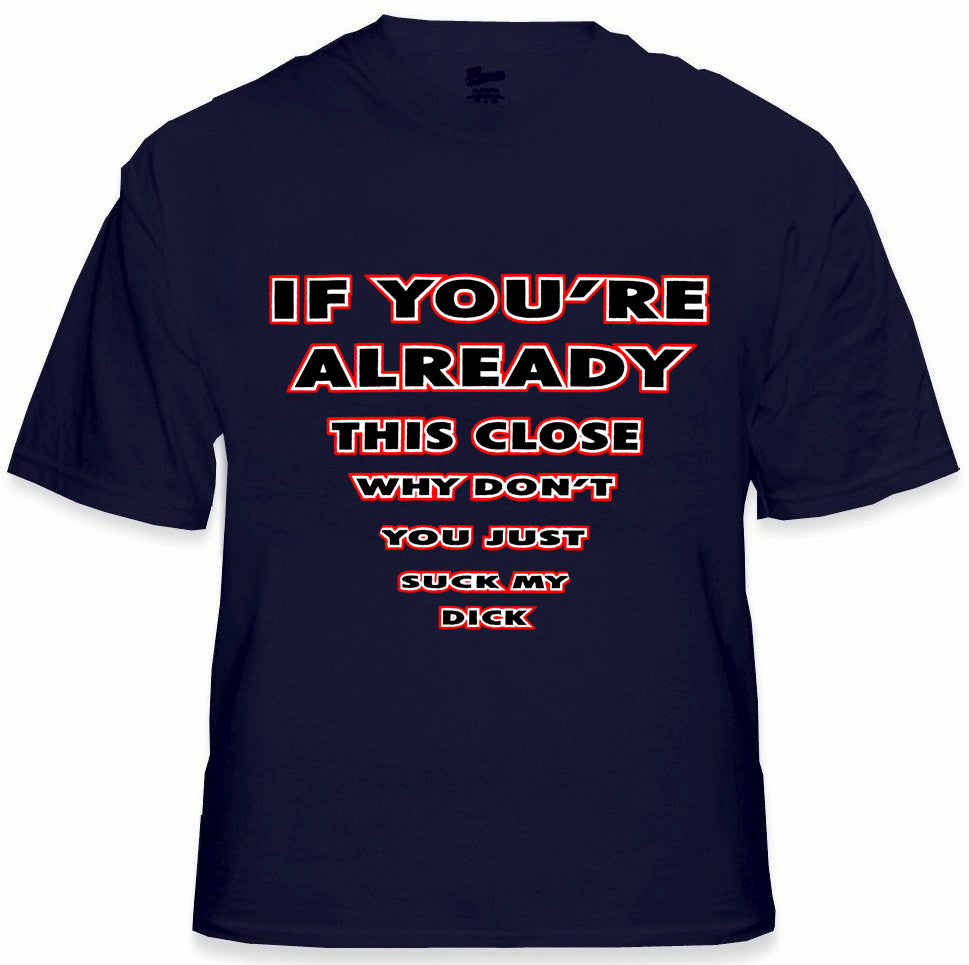 Suck My Dick Eyesight T-Shirt