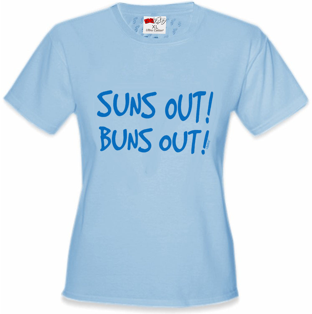 Suns Out Buns Out Girl's T-Shirt