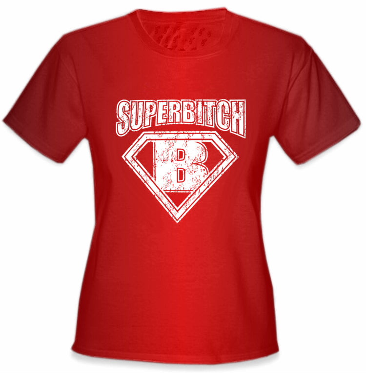 Super Bitch Girls T-Shirt