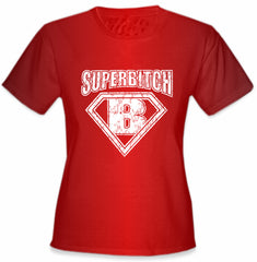 Super Bitch Girls T-Shirt