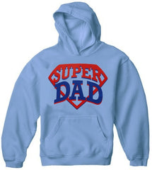 Super Dad Hoodie - Great Sweatshirt For A Great Dad