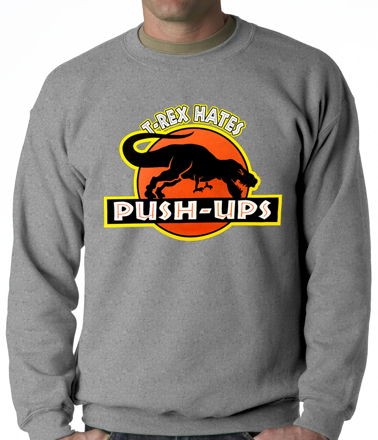 T-Rex Hates Pushups Funny Adult Crewneck