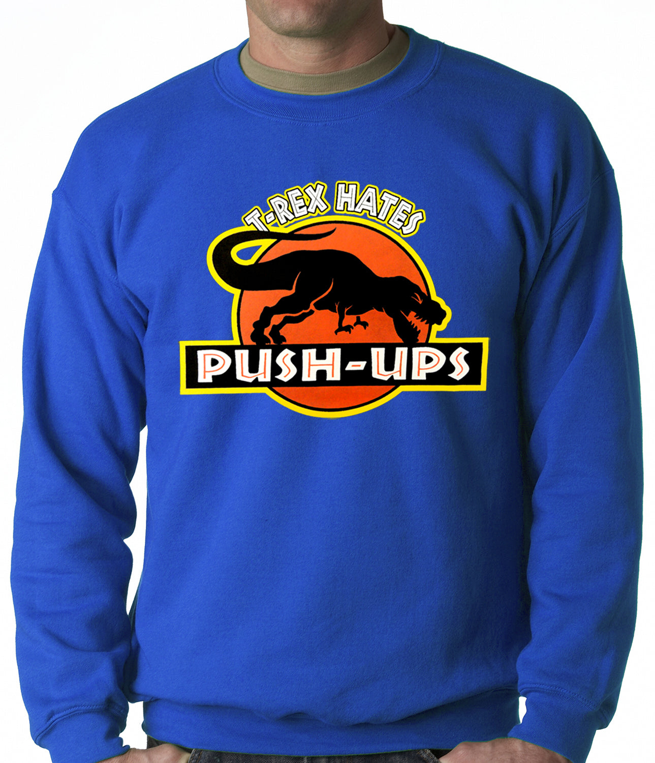 T-Rex Hates Pushups Funny Adult Crewneck