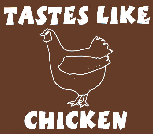 Taste Like Chicken Hoodie