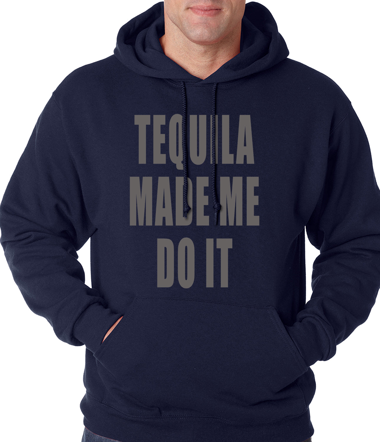 Tequila Made Me Do It Drinking Adult Hoodie