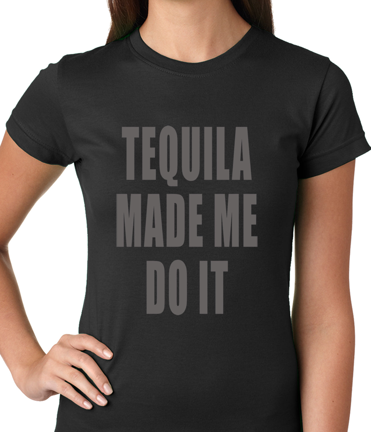 Tequila Made Me Do It Drinking Ladies T-shirt