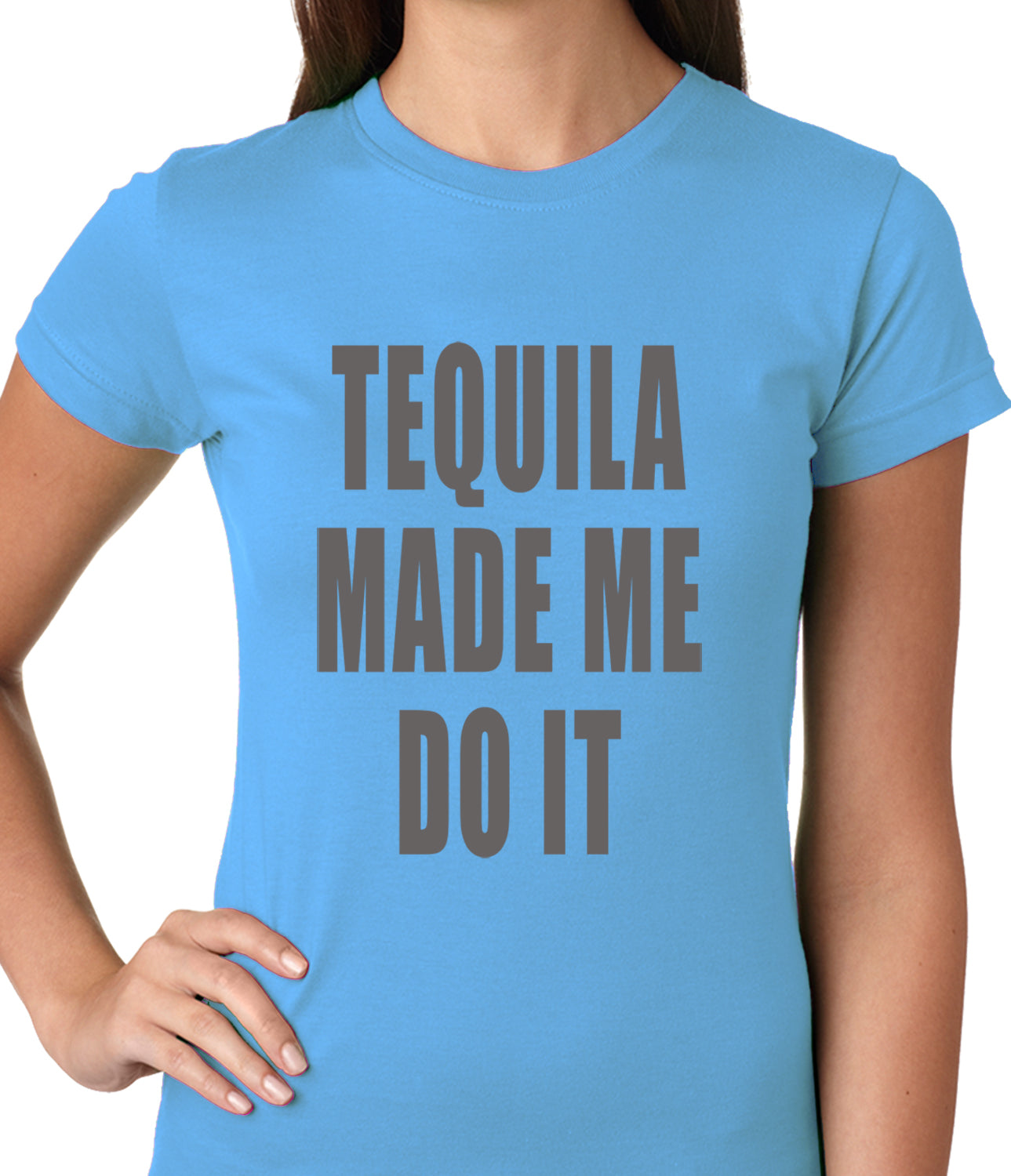 Tequila Made Me Do It Drinking Ladies T-shirt