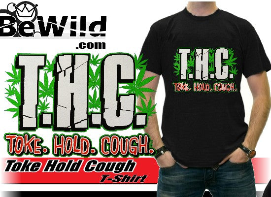 Pothead & Stoner Tees - THC Toke Hold Cough T-Shirt