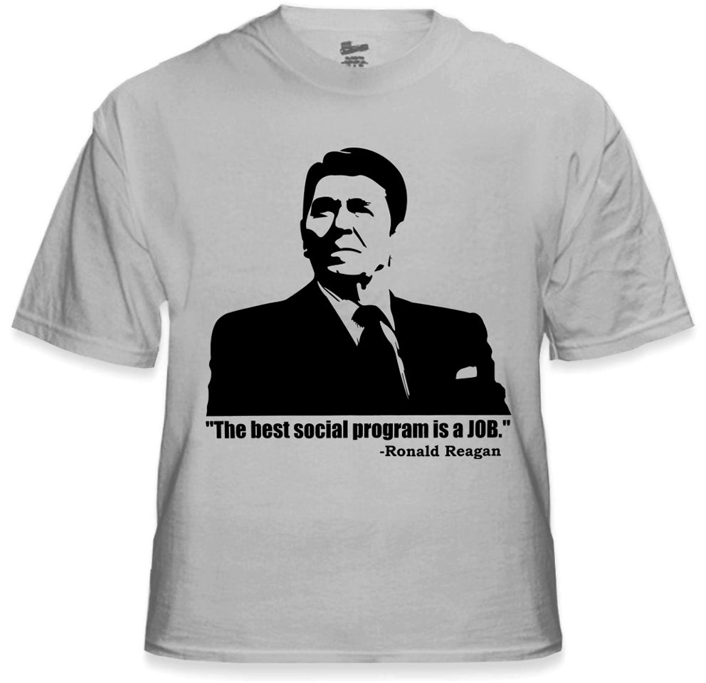 The Best Social Program Is A Job Ronald Reagan Men's T-Shirt