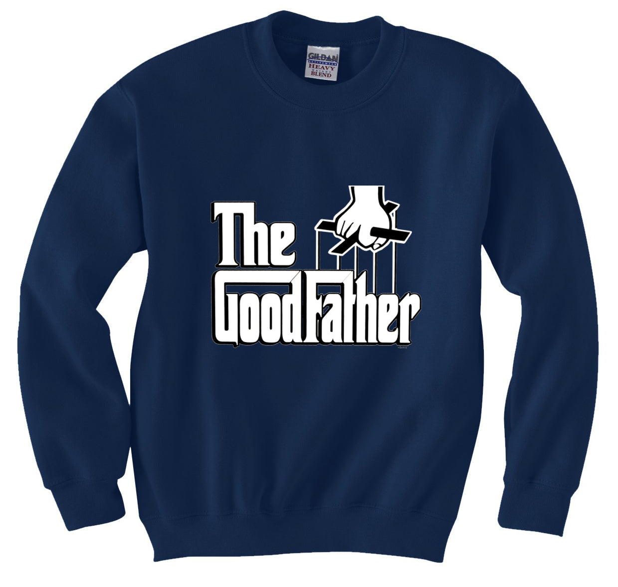 The Good Father Crew Neck Sweatshirt