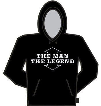 The Man, The Legend Hoodie