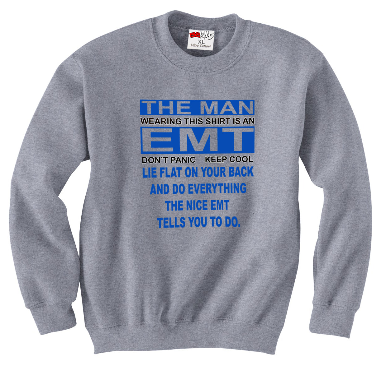 The Nice EMT Crew Neck Sweatshirt