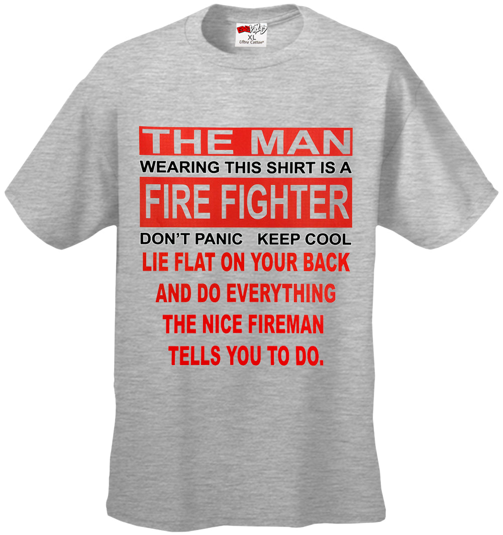 The Nice Firefighter Men's T-Shirt
