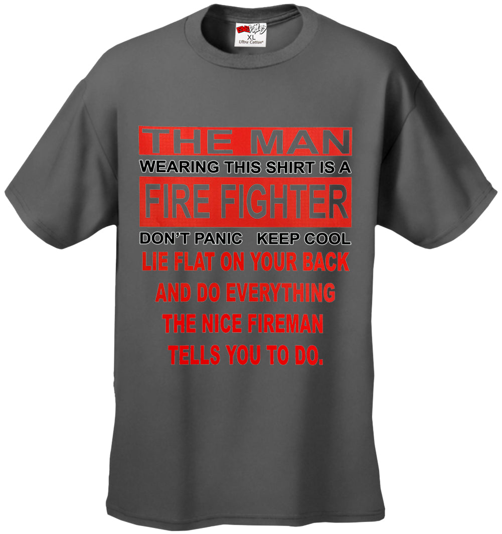 The Nice Firefighter Men's T-Shirt