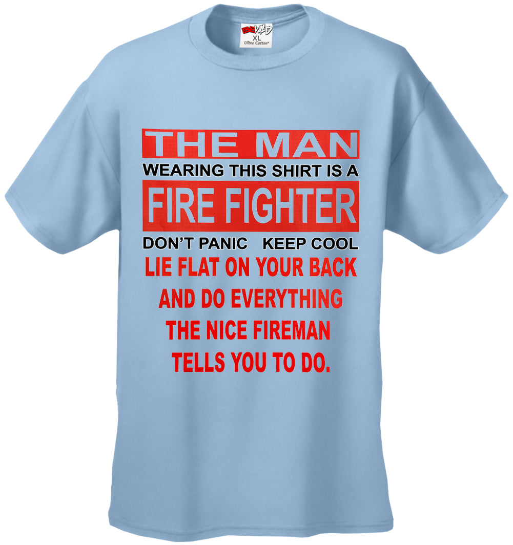 The Nice Firefighter Men's T-Shirt