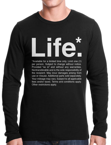 The Terms of Life Thermal Shirt