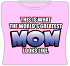 The Worlds Greatest Mom Girls T-Shirt