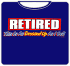 This Is As Dressed Up T-Shirt