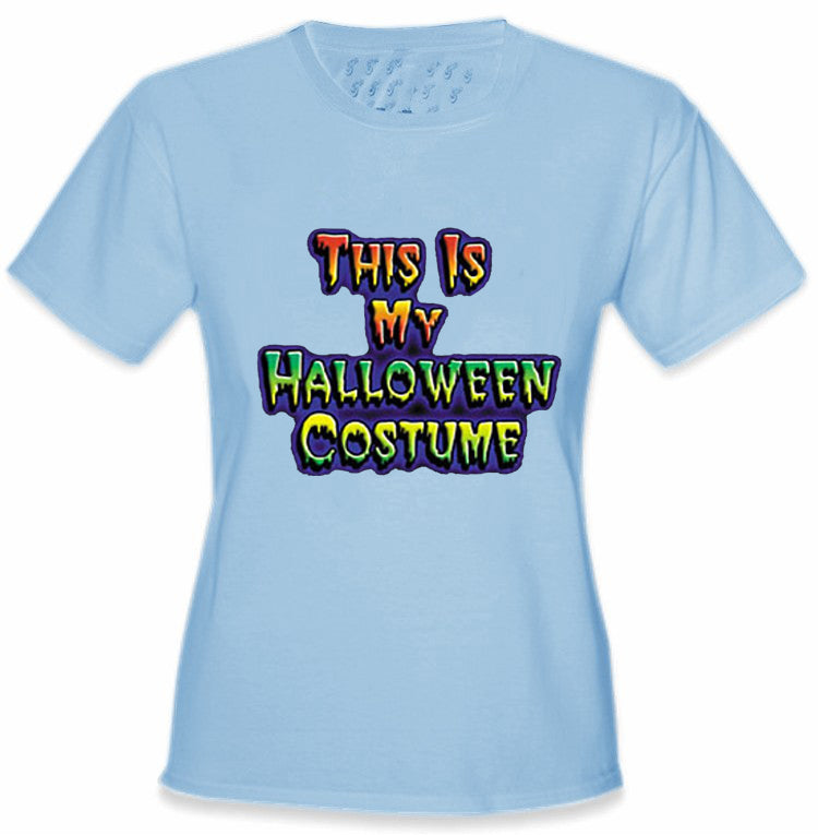This Is My Halloween Costume Girls T-Shirt