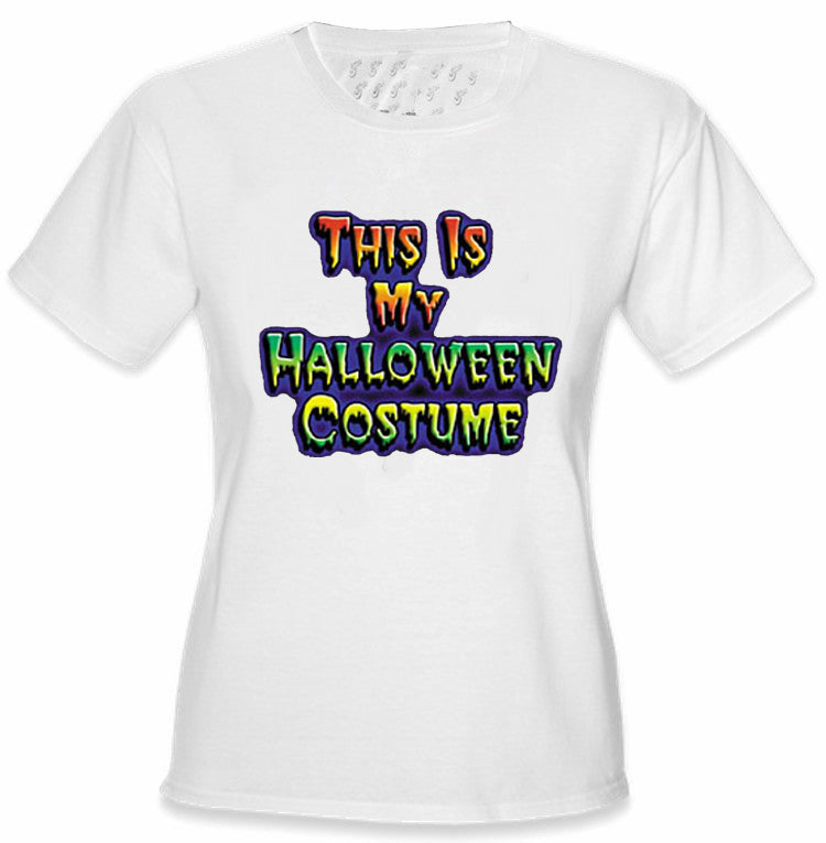 This Is My Halloween Costume Girls T-Shirt