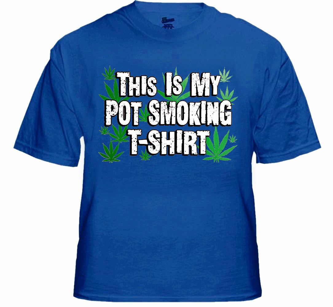 This is my Pot Smoking T-Shirt