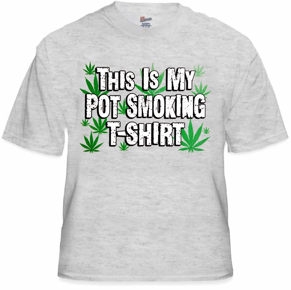 This is my Pot Smoking T-Shirt