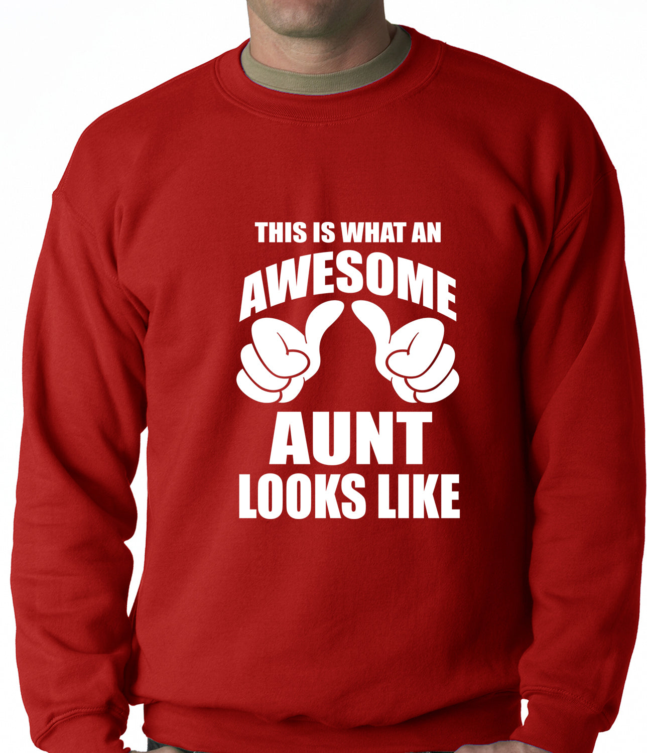 This Is What An Awesome Aunt Looks Like Adult Crewneck