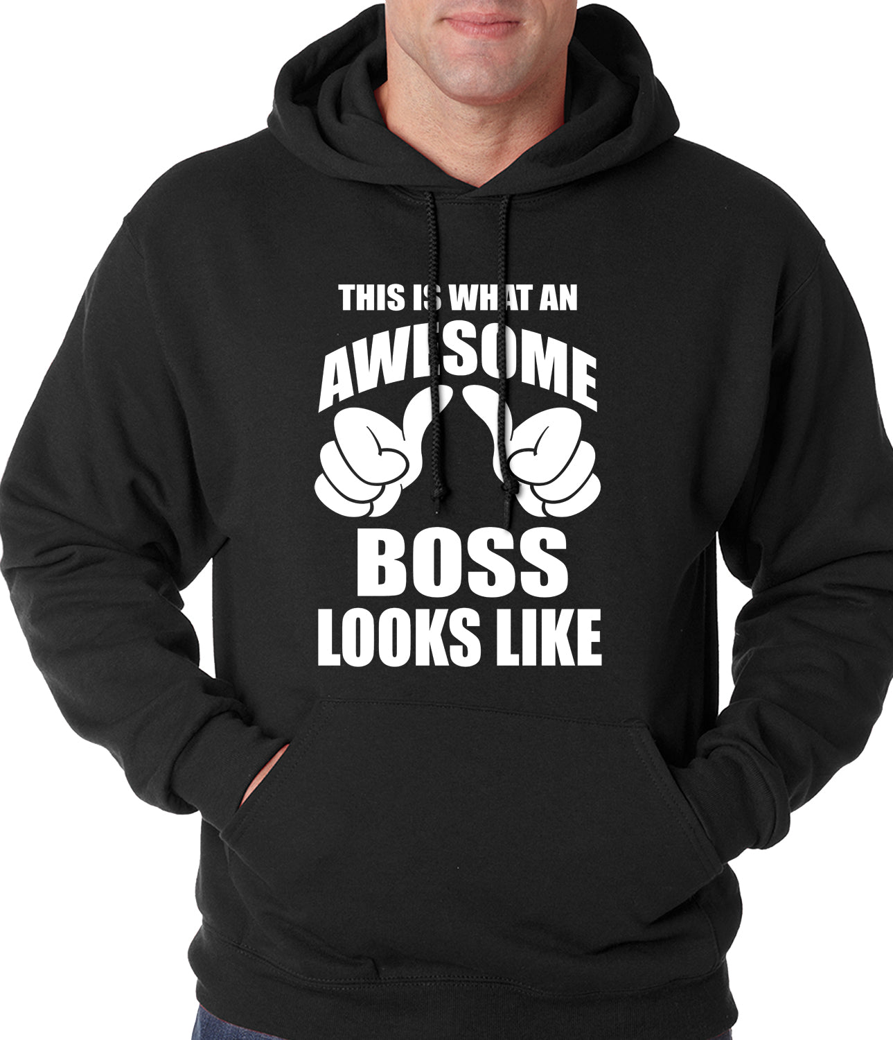 This Is What An Awesome Boss Looks Like Adult Hoodie