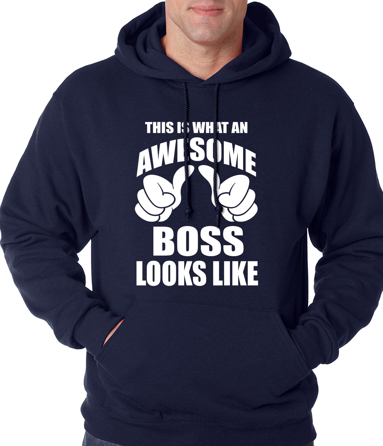 This Is What An Awesome Boss Looks Like Adult Hoodie