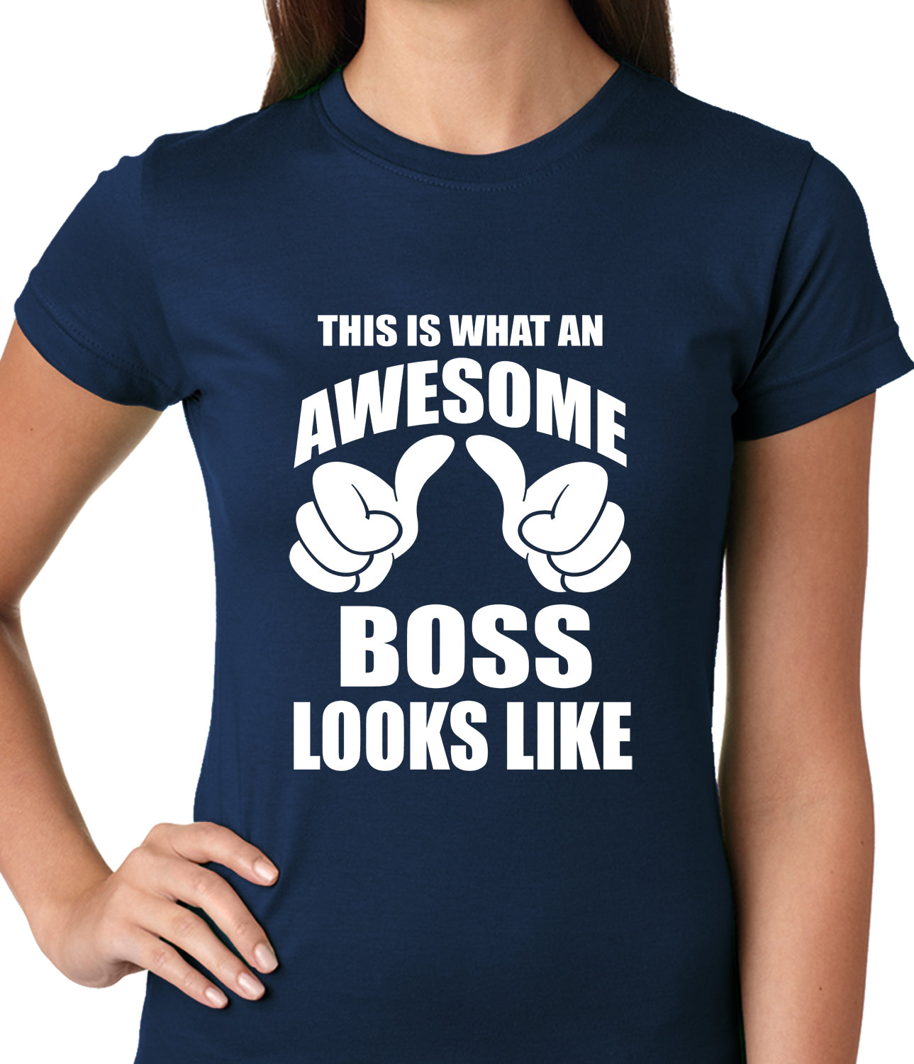 This Is What An Awesome Boss Looks Like Ladies T-shirt