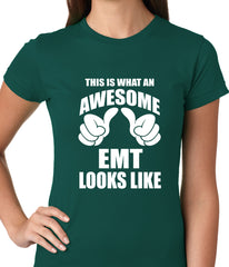 This Is What An Awesome EMT Looks Like Ladies T-shirt