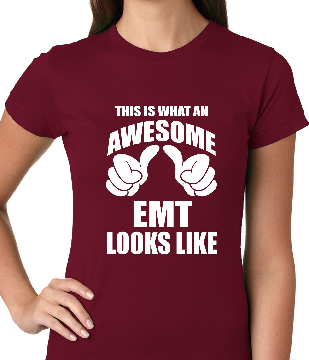 This Is What An Awesome EMT Looks Like Ladies T-shirt