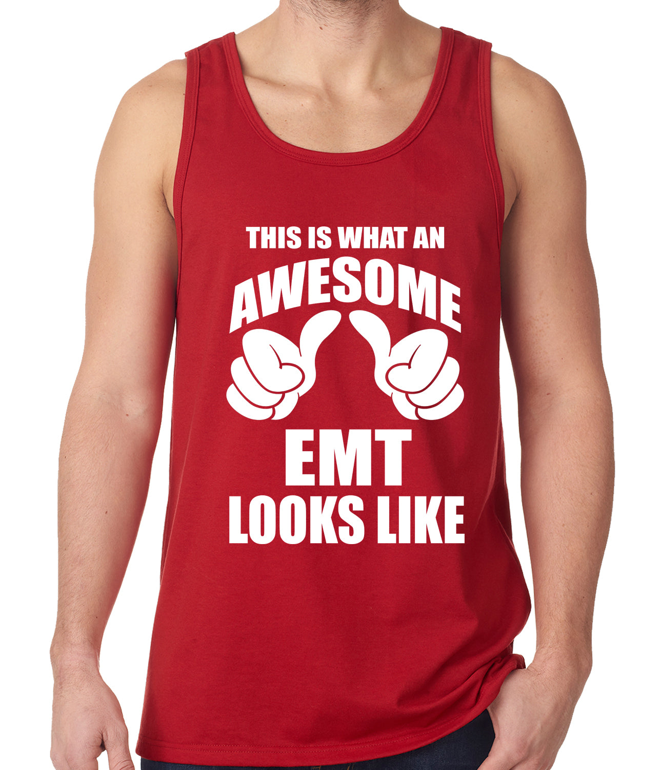 This Is What An Awesome EMT Looks Like Tank Top