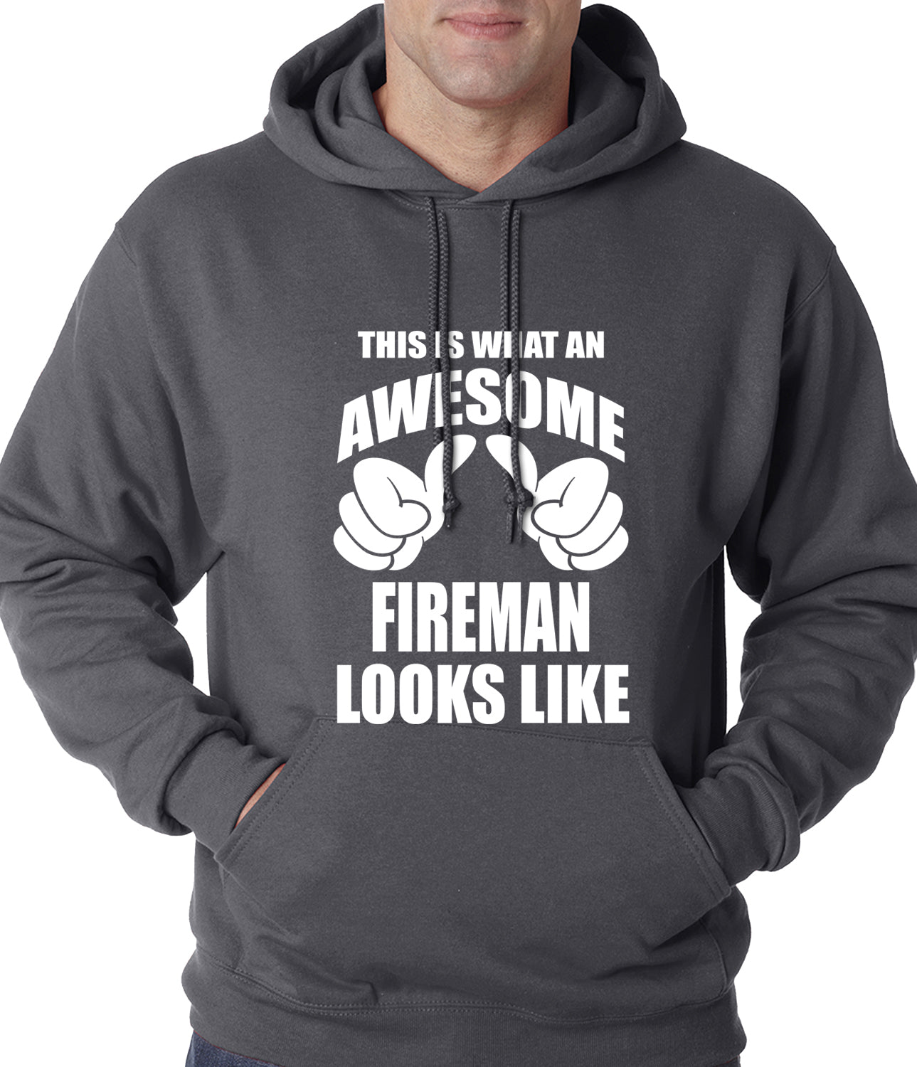 This Is What An Awesome Fireman Looks Like Adult Hoodie