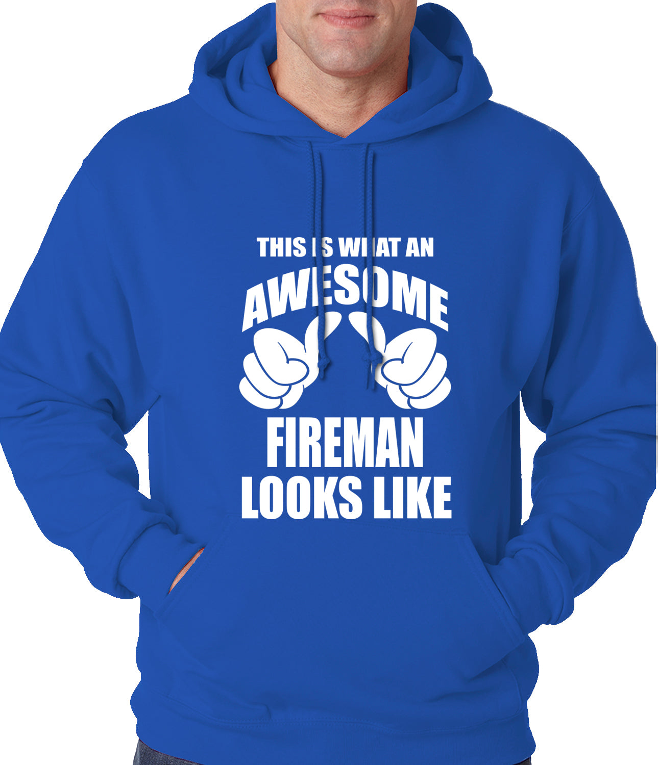 This Is What An Awesome Fireman Looks Like Adult Hoodie