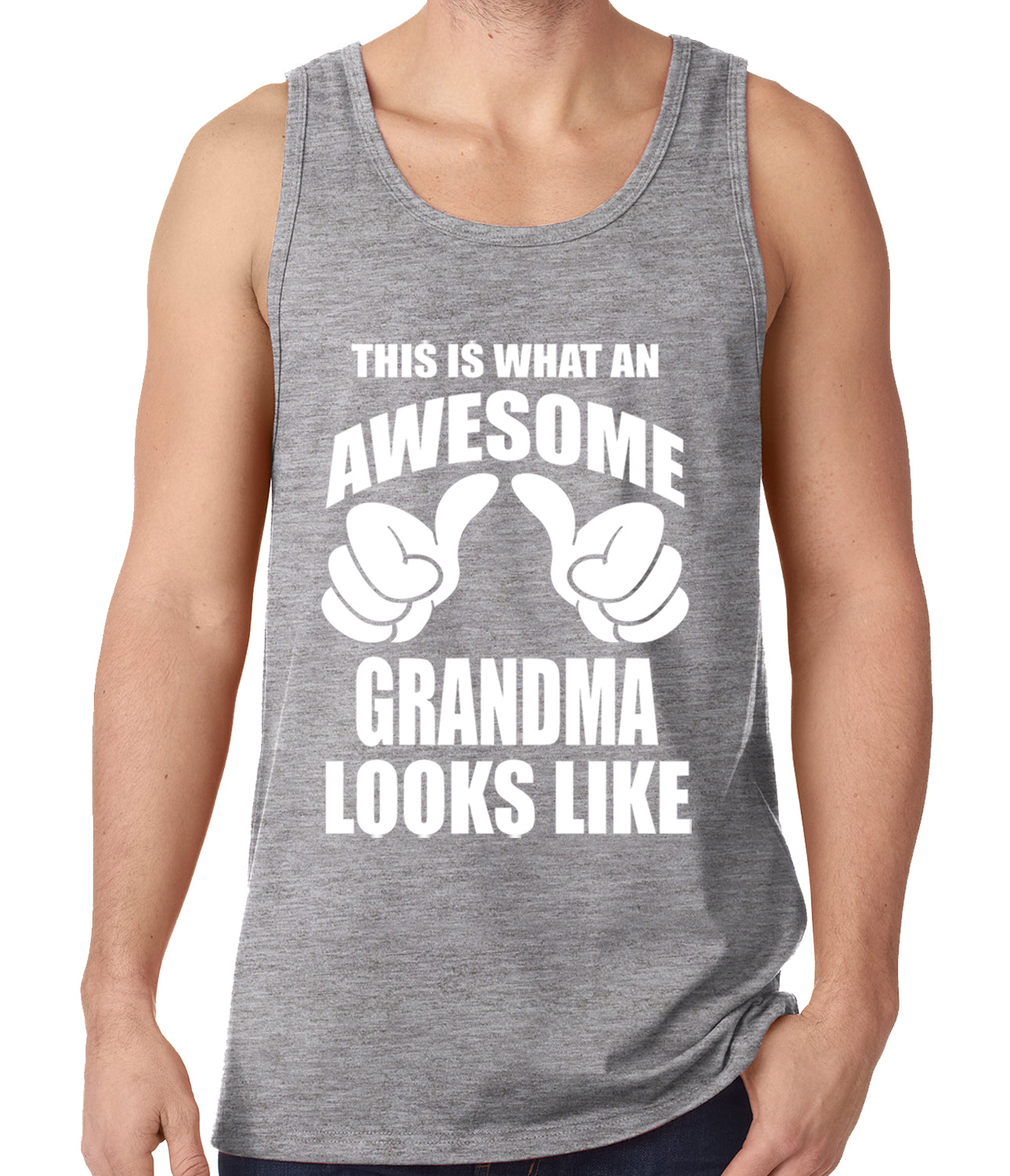 This Is What An Awesome Grandma Looks Like Tank Top