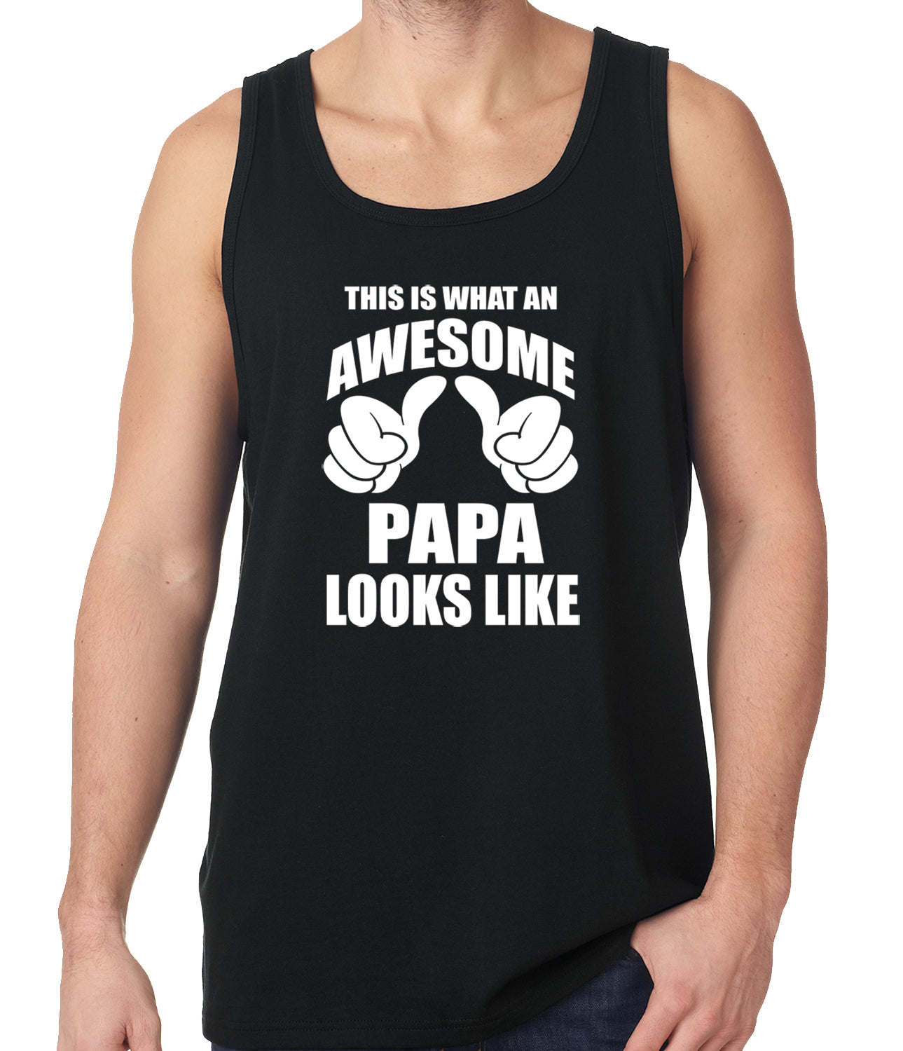 This Is What An Awesome Papa Looks Like Tank Top
