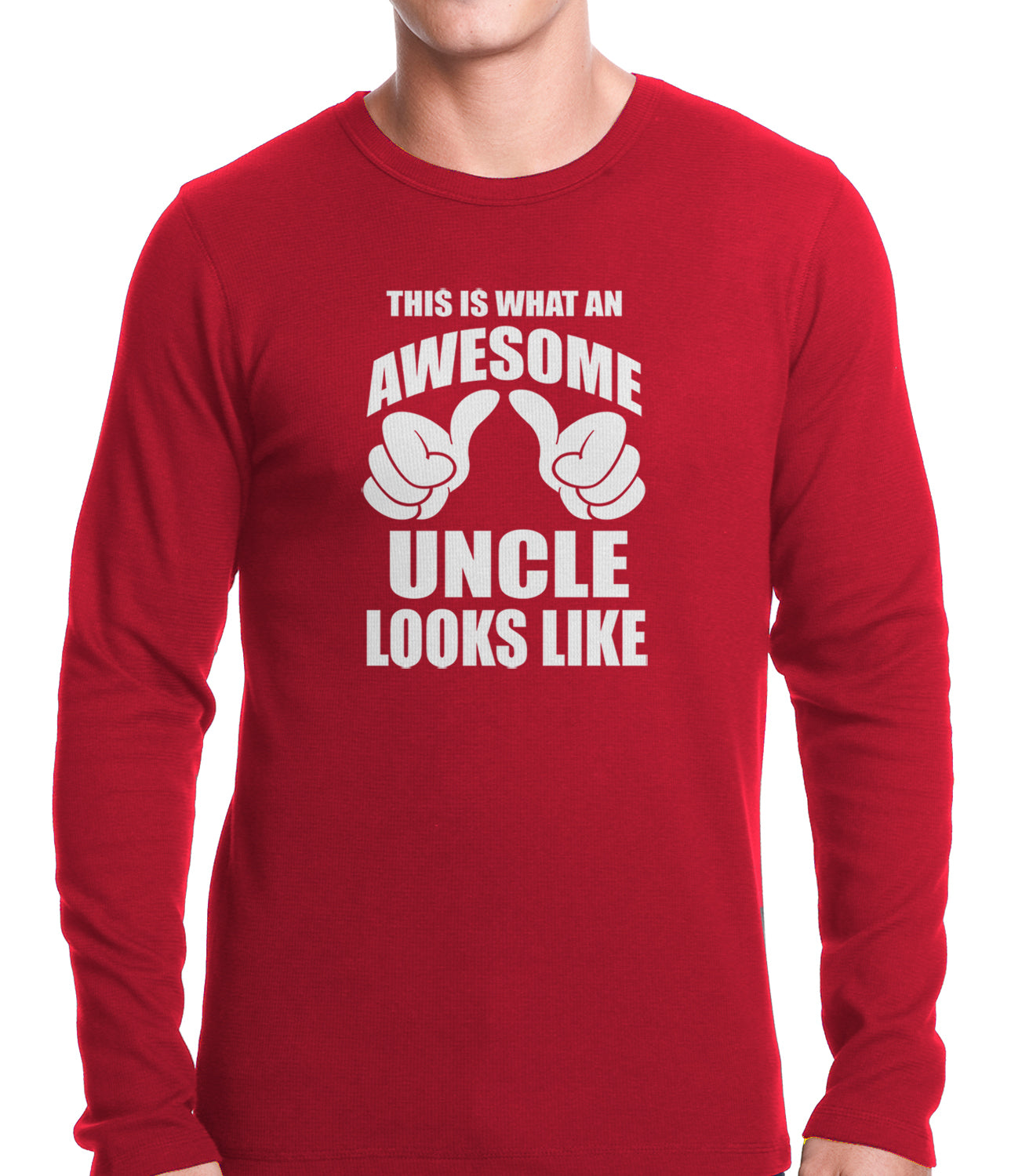 This Is What An Awesome Uncle Looks Like Thermal Shirt