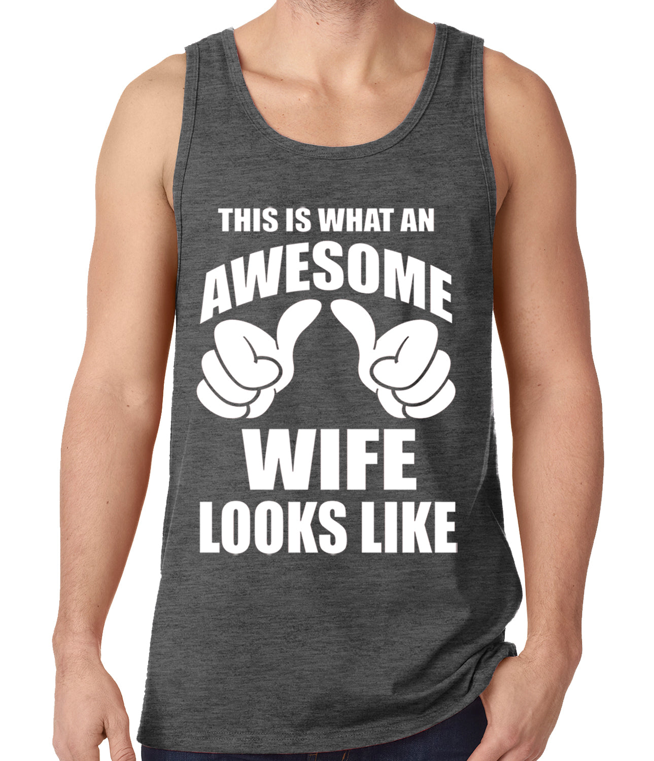 This is What An Awesome Wife Looks Like Tank Top