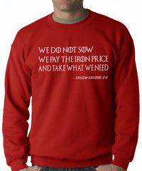 Thrones Greyjoy Ironborn Motto Crewneck Sweatshirt