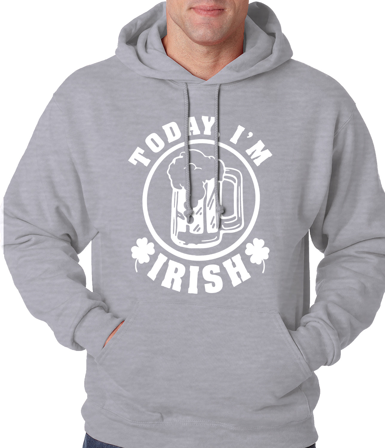 Today I'm Irish St. Patrick's Day Adult Hoodie
