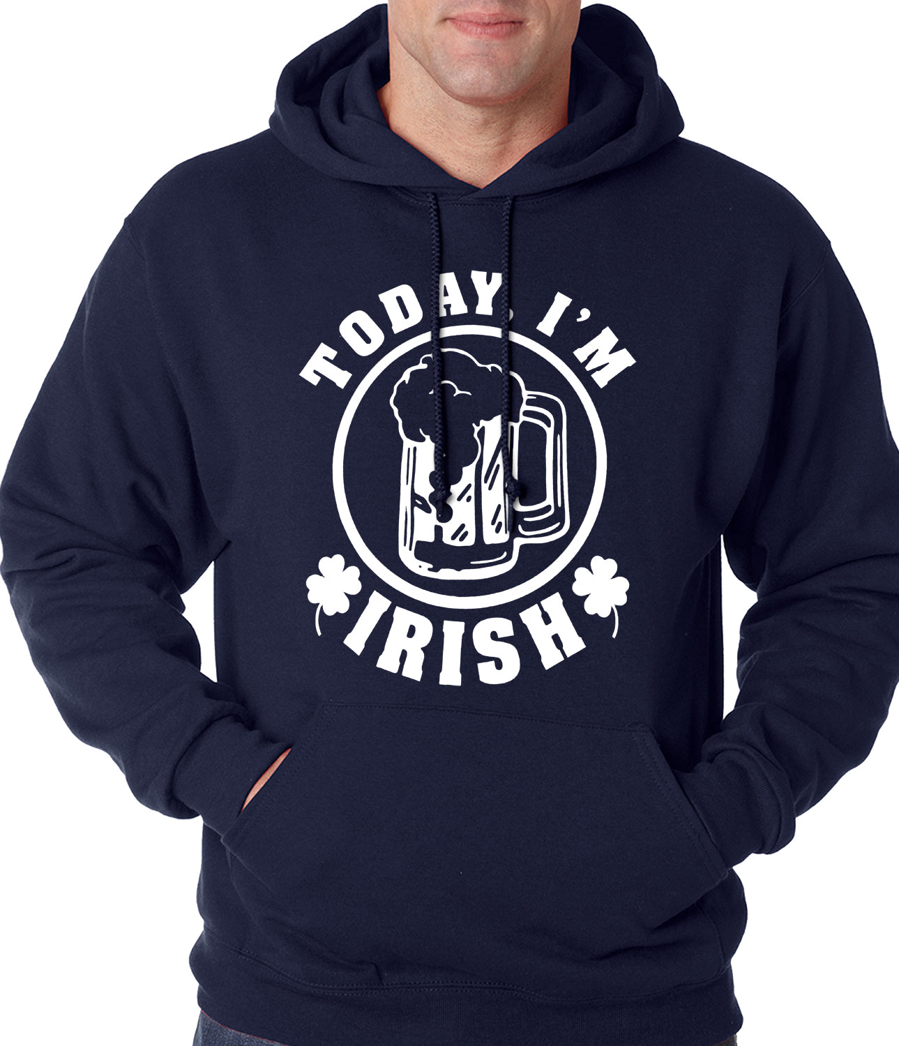 Today I'm Irish St. Patrick's Day Adult Hoodie