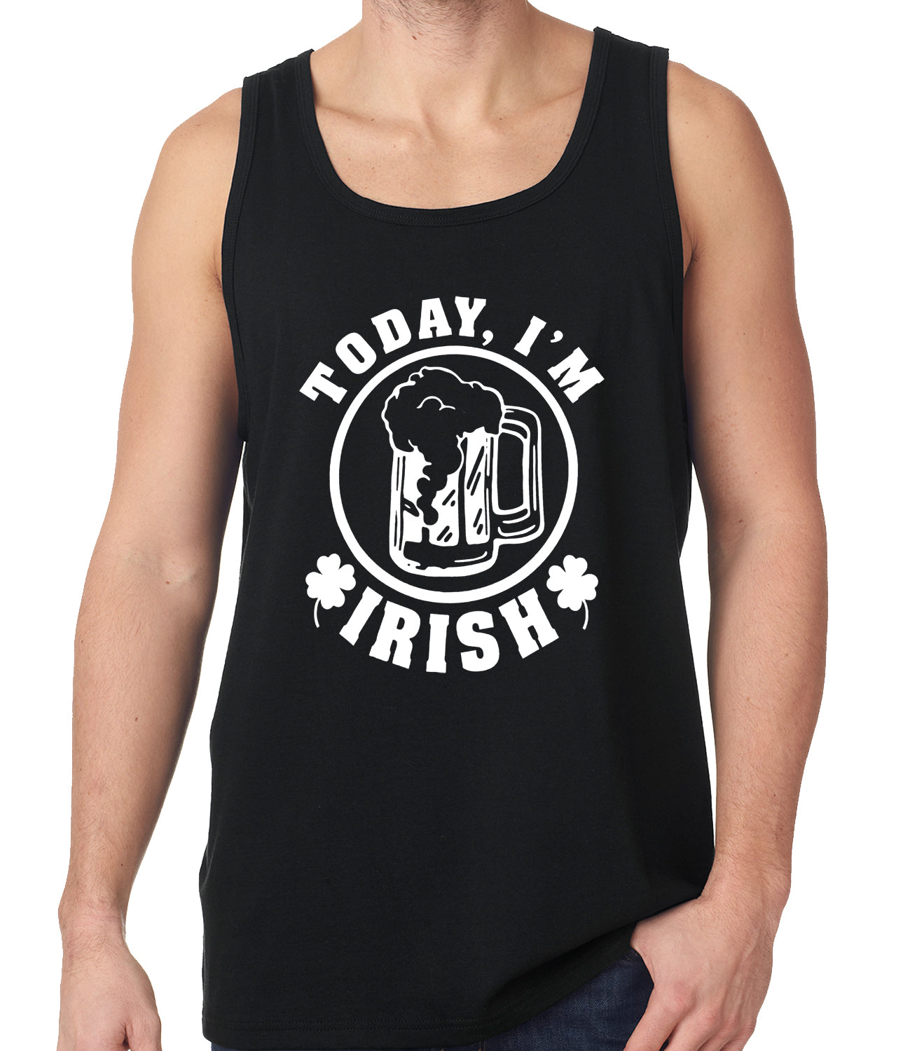 Today I'm Irish St. Patrick's Day Tank Top