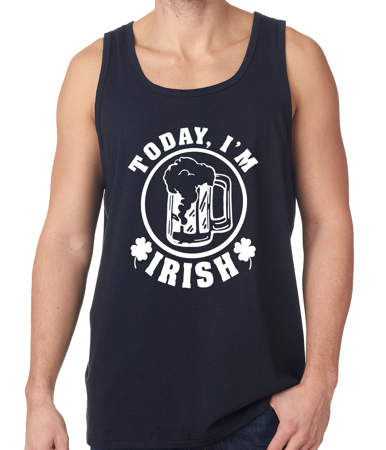 Today I'm Irish St. Patrick's Day Tank Top