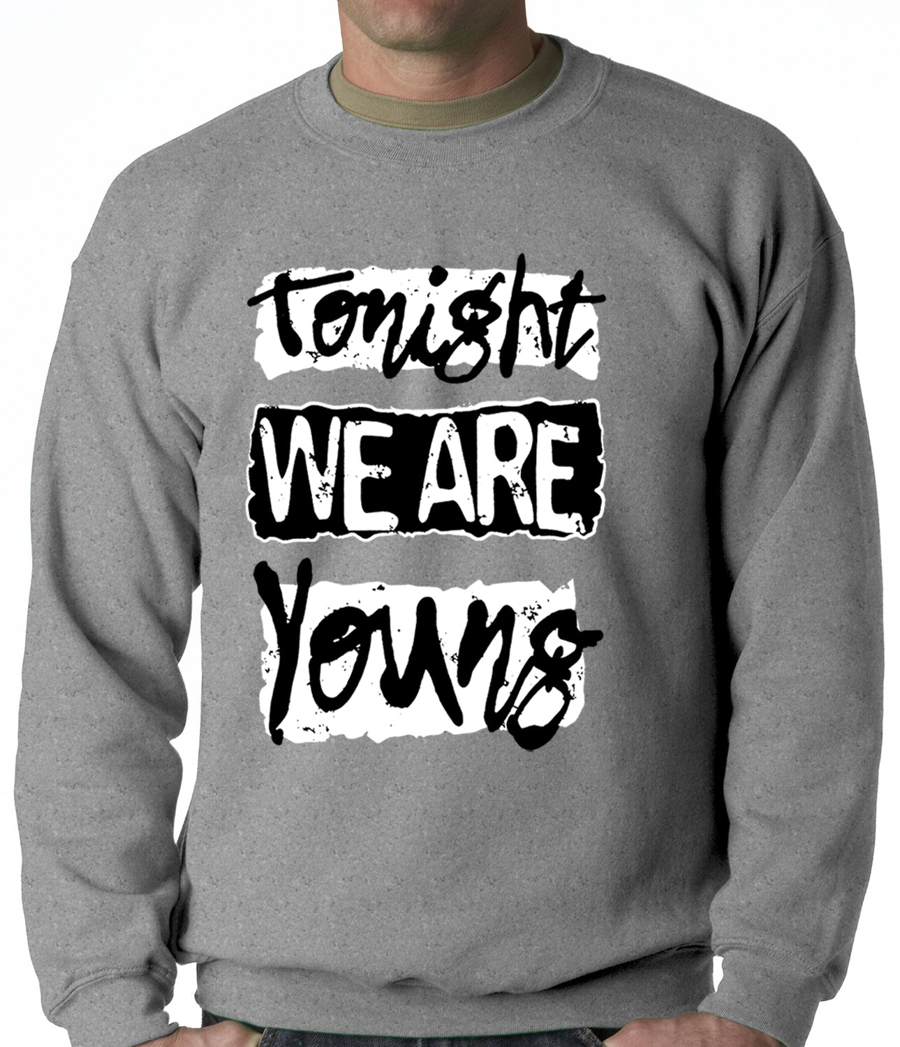 Tonight We Are Young Crewneck