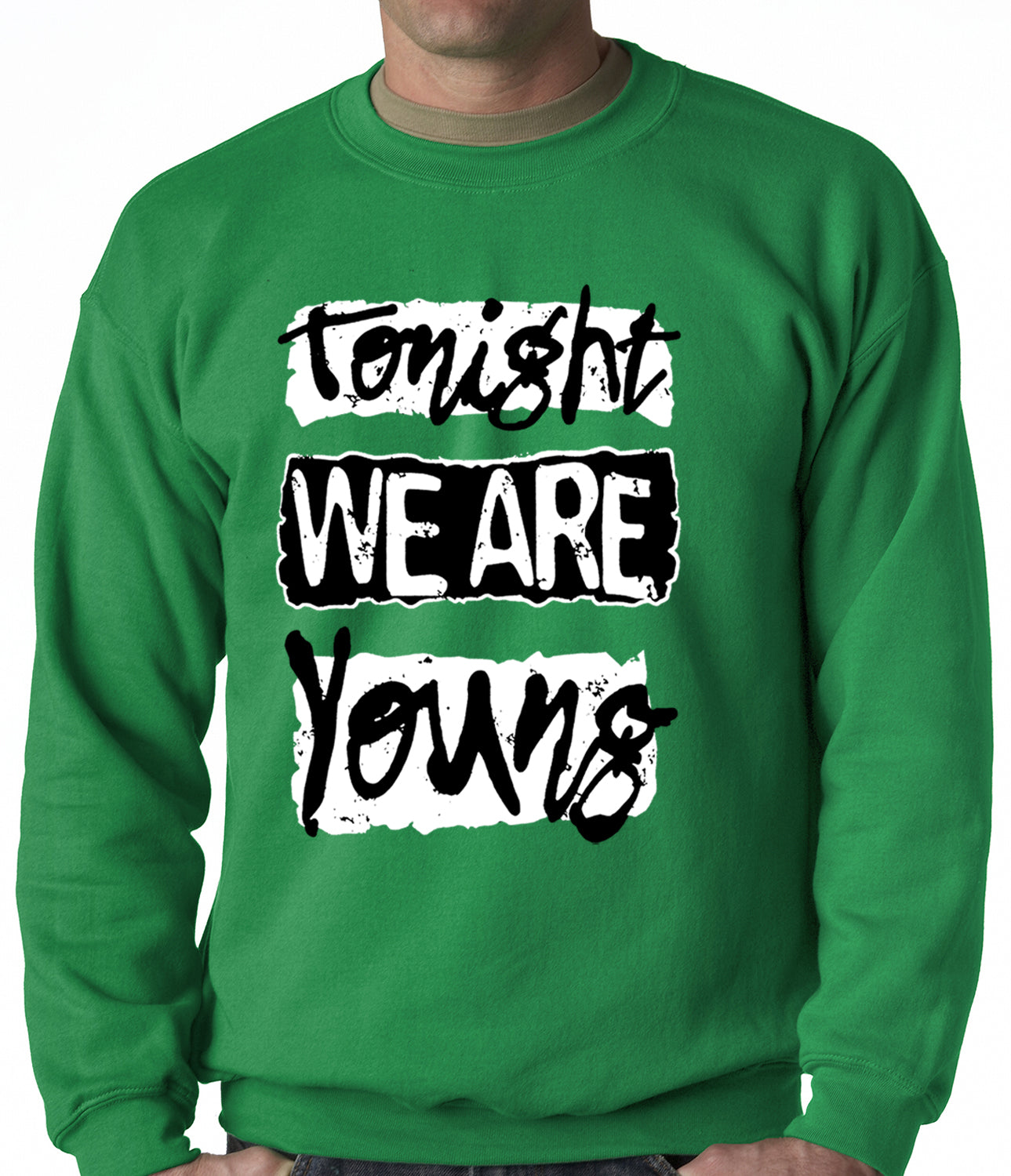 Tonight We Are Young Crewneck