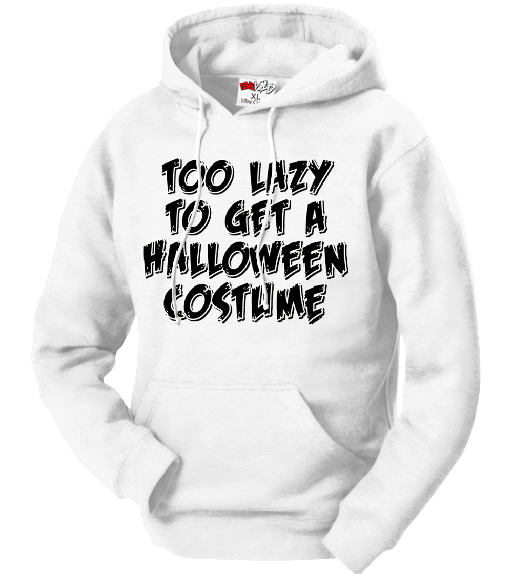 Too Lazy To Get a Halloween Costume Adult Hoodie