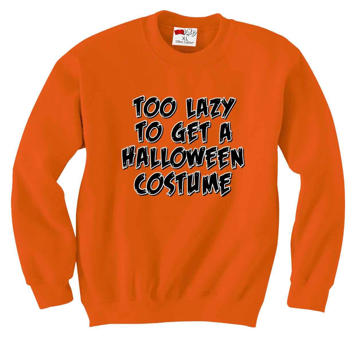 Too Lazy To Get a Halloween Costume Crew Neck Sweatshirt