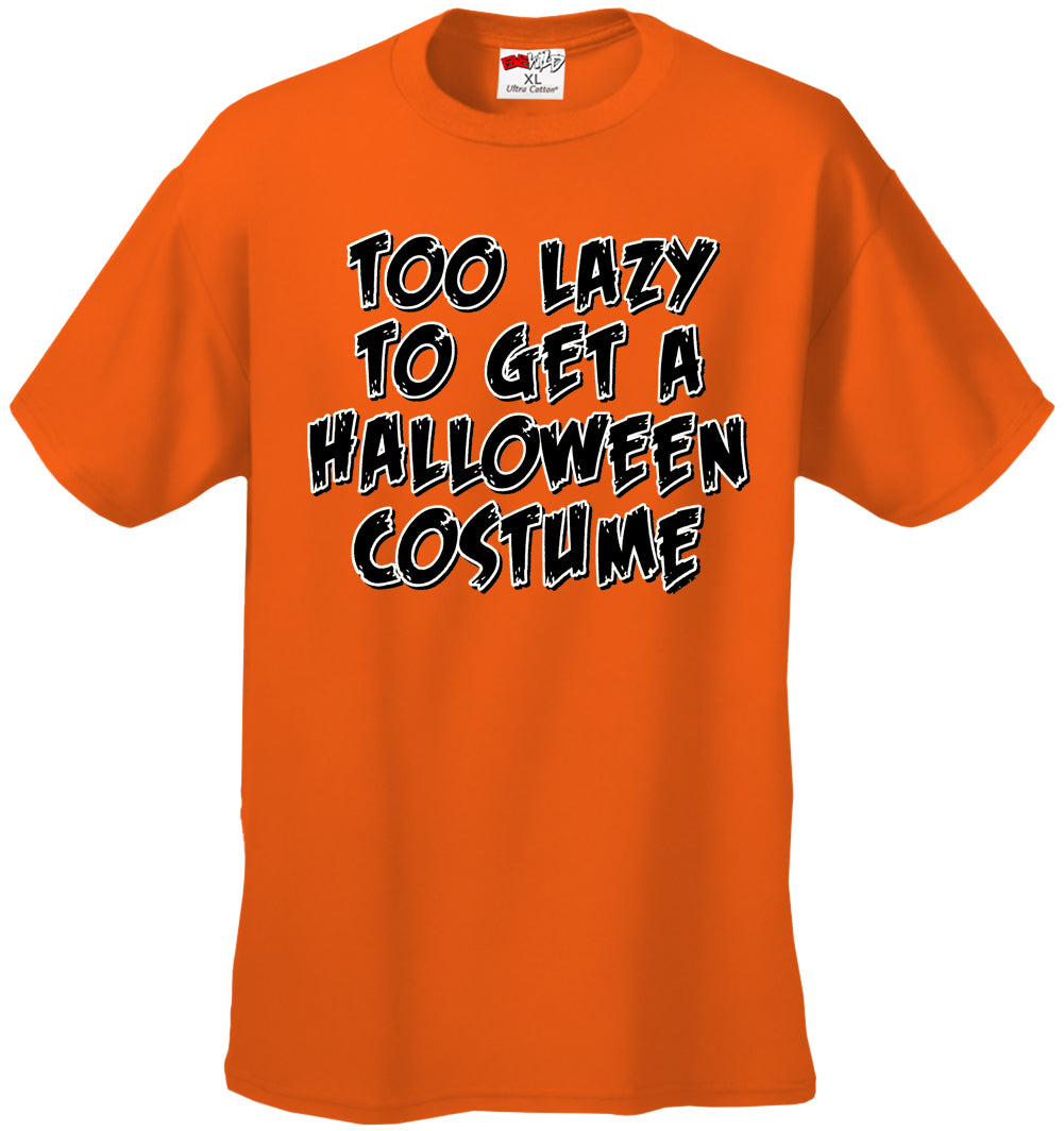 Halloween Costume T-shirts - Too Lazy To Get a Halloween Costume Men's T-Shirt