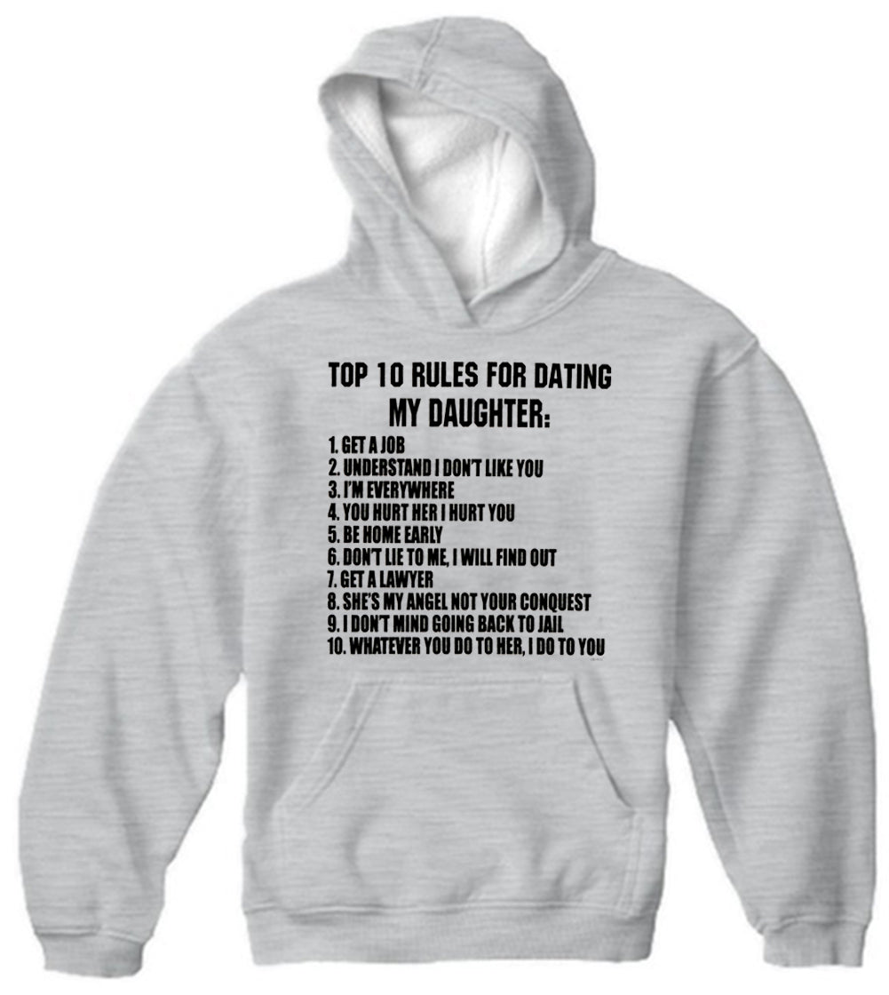 Top 10 Rules For Dating My Daughter Adult Hoodie